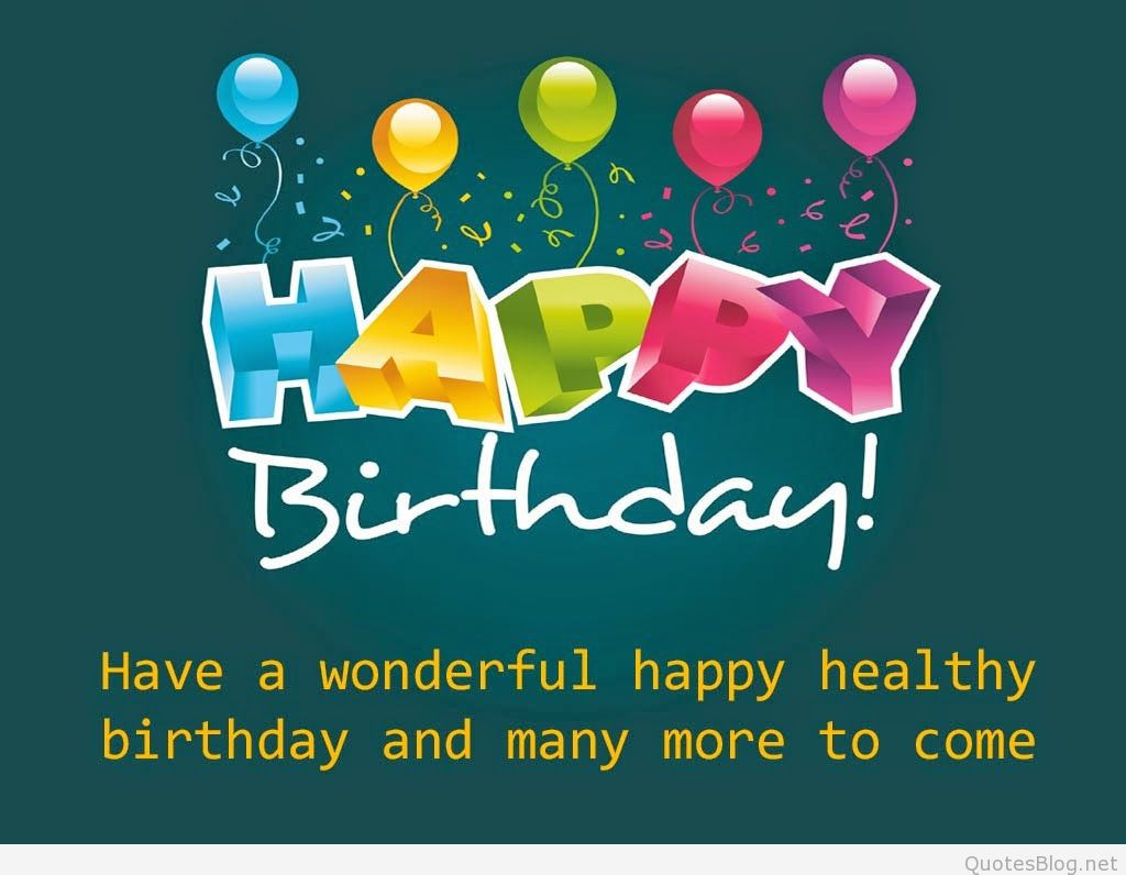 Quotes For Happy Birthday
 Celebrating the Birthday of Happiness Happy Birthday