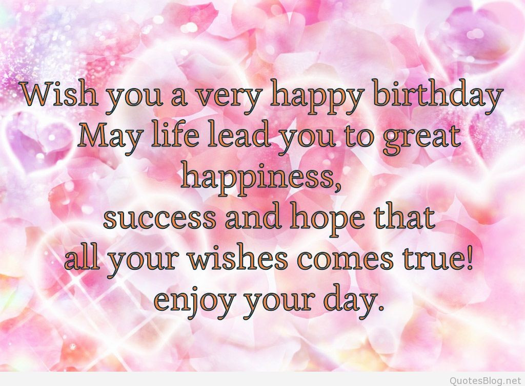 Quotes For Happy Birthday
 best birthday messages