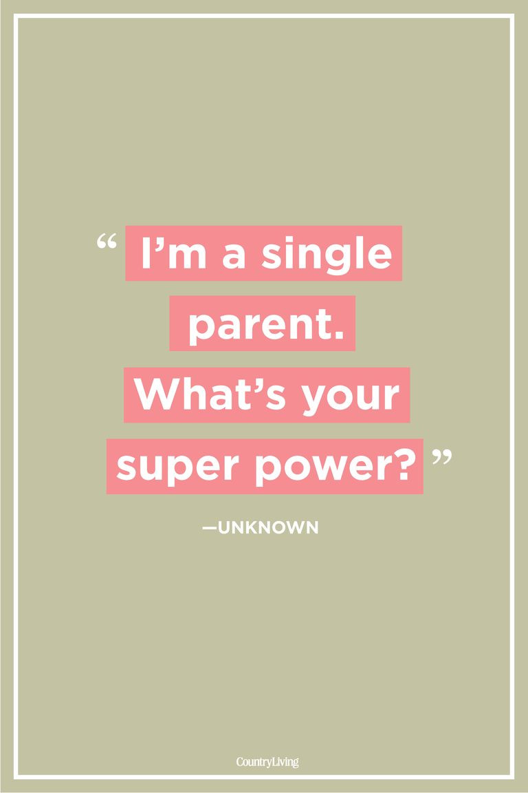 Quotes For Mother To Be
 14 Single Mom Quotes Being A Single Mother Sayings