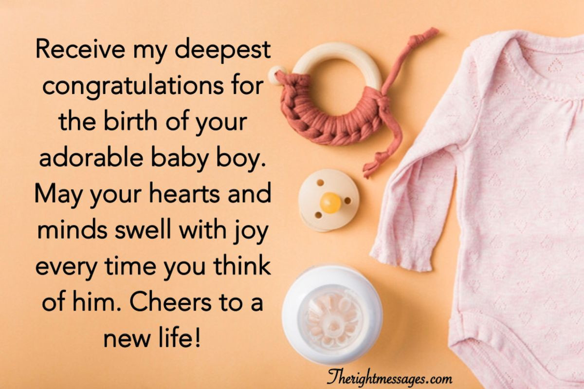 Quotes For Newly Born Baby Boy
 70 Congratulation Wishes for New Born Baby Boy