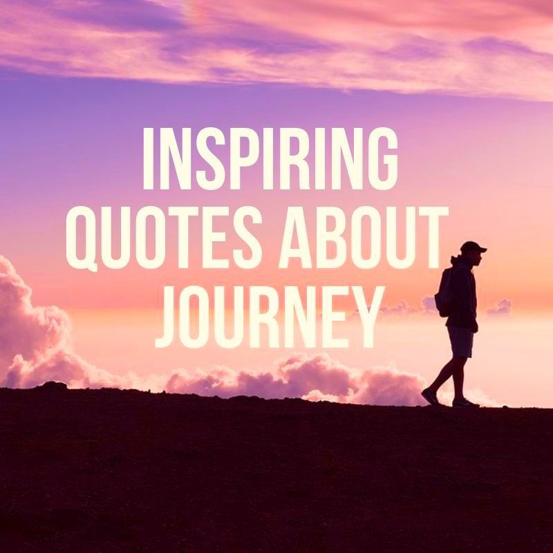 Quotes On Lifes Journey
 Quotes About Journey 110 Best Life Journey & Journey Quotes