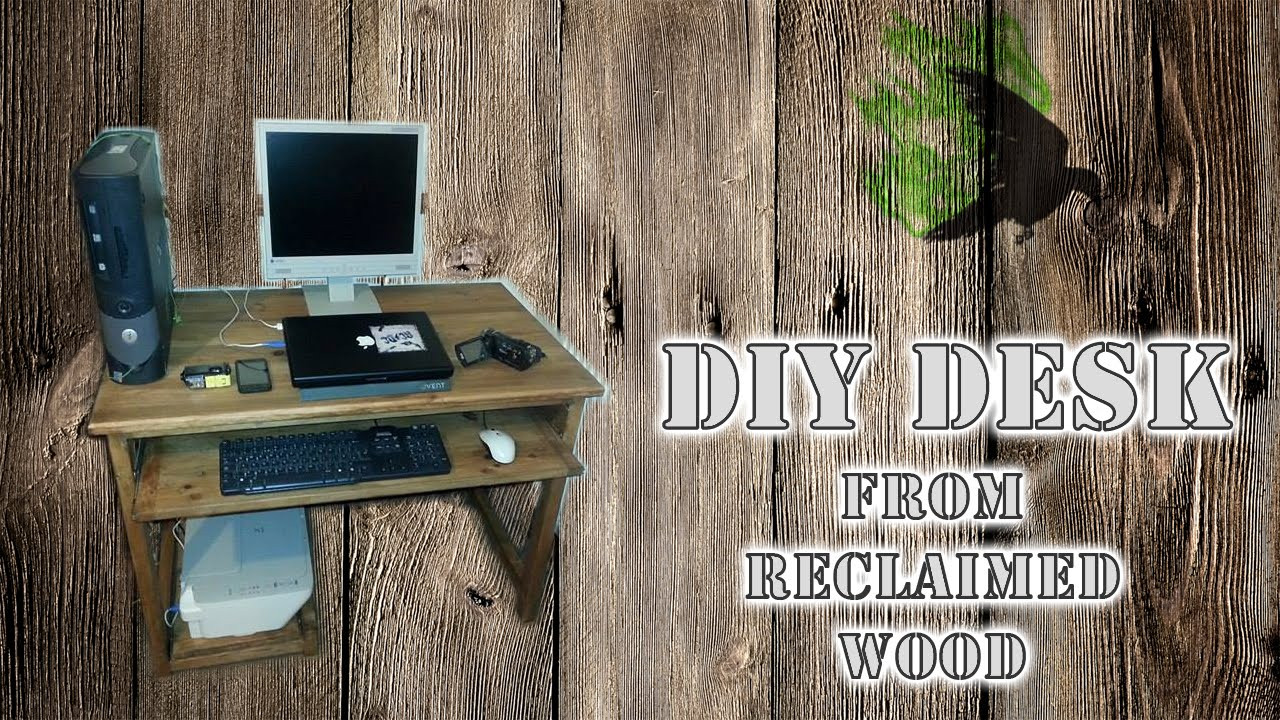 Reclaimed Wood Desk DIY
 Practical puter Desk reclaimed wood DIY