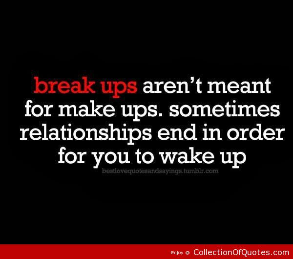 Relationship Break Quotes
 Relationship Break Up Quotes QuotesGram