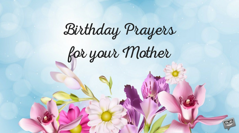Religious Birthday Wishes For Mom
 Birthday Prayers for Mothers