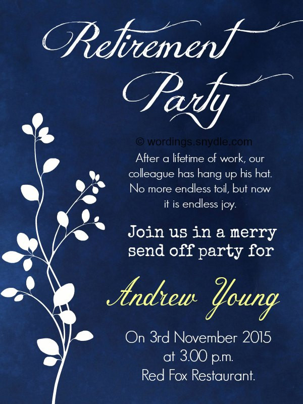 Retirement Party Invitation Ideas
 Retirement Party Invitation Wording Ideas and Samples