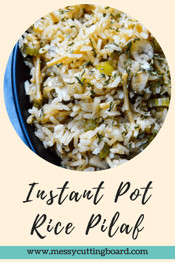 Rice Pilaf Instant Pot
 Instant Pot Rice Pilaf Messy Cutting Board Simple