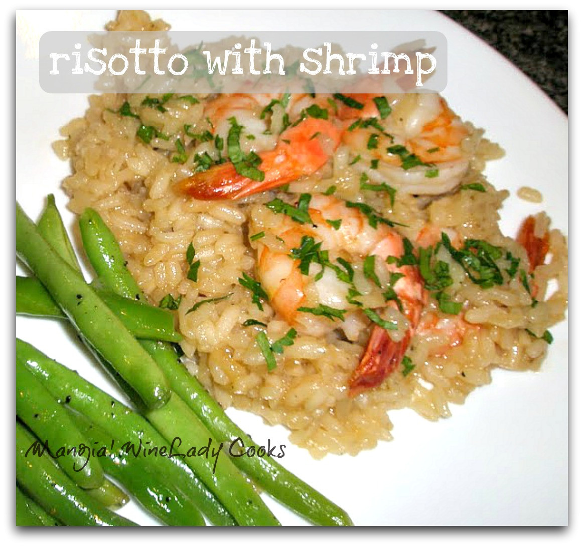 Risotto With Shrimp
 Risotto With Shrimp