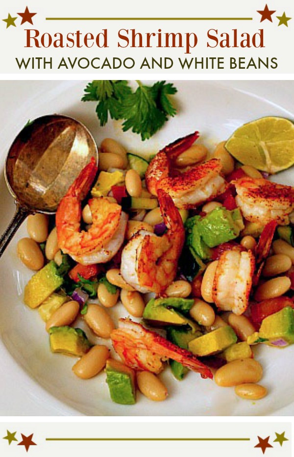 Roasted Shrimp Salad
 Roasted Shrimp Salad with Avocado and White Beans