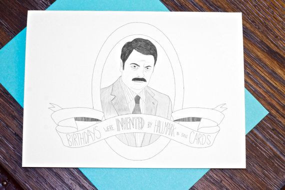 Ron Swanson Birthday Quote
 Parks and Rec Ron Swanson Birthday Quote Card