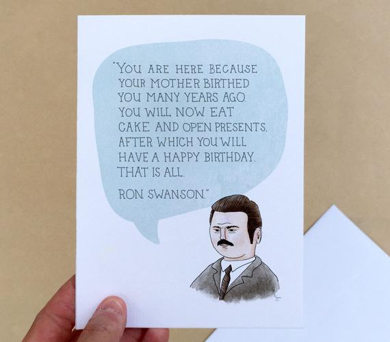 Ron Swanson Birthday Quote
 Ron Swanson Birthday Quote 4 x 6 Card Birthday