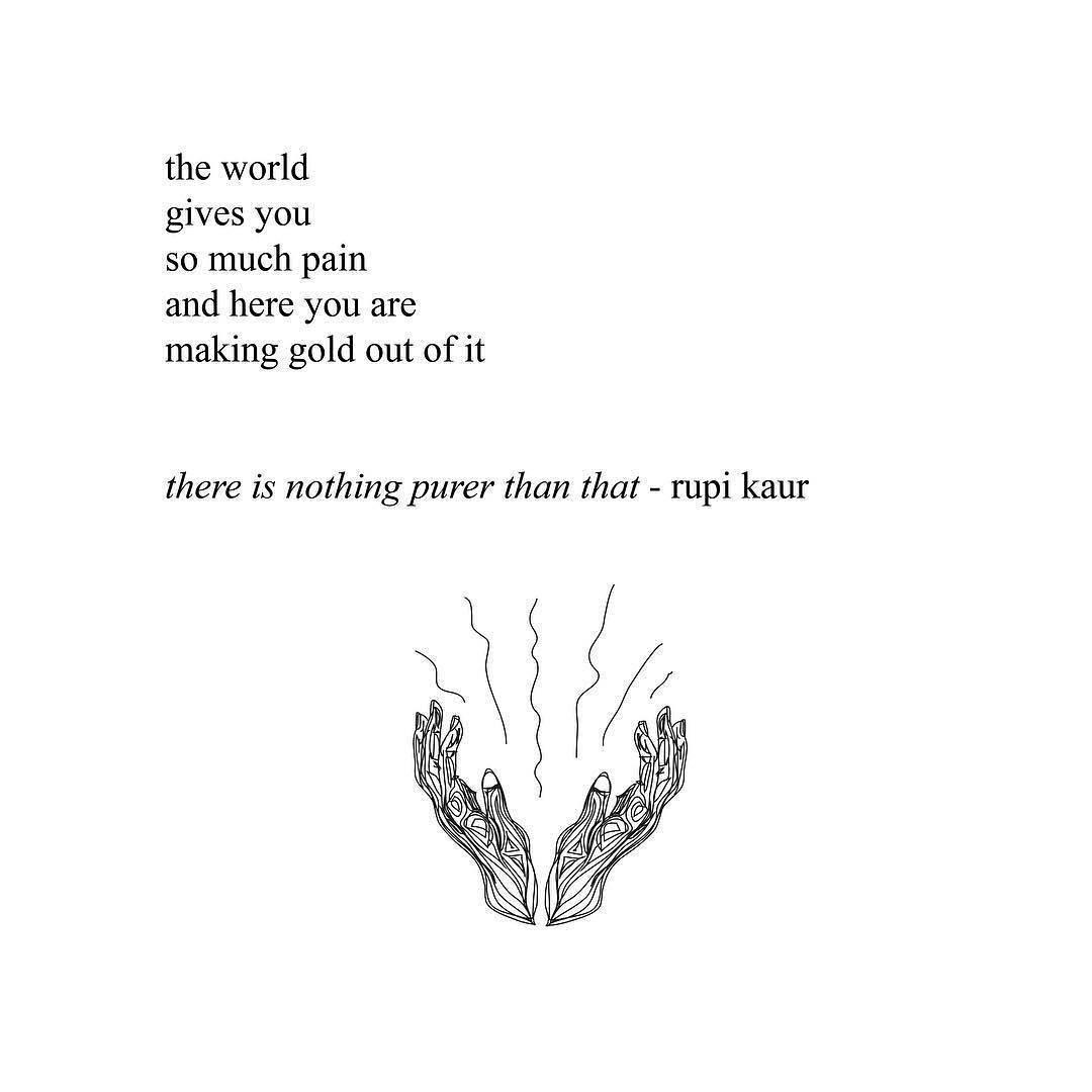 Rupi Kaur Love Quotes
 8 Rupi Kaur Poems on Love and Life Every Woman Needs to