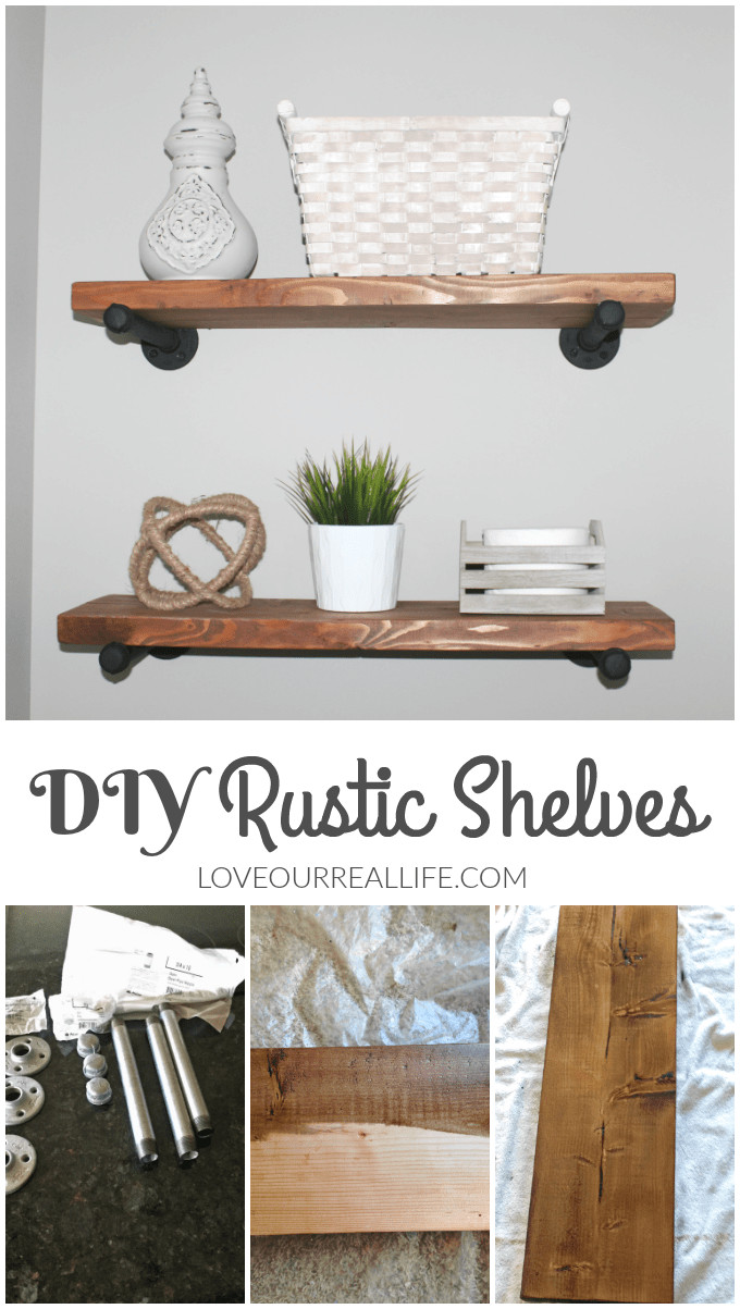 Rustic Wood Shelves DIY
 DIY Rustic Wood Shelves Love Our Real Life