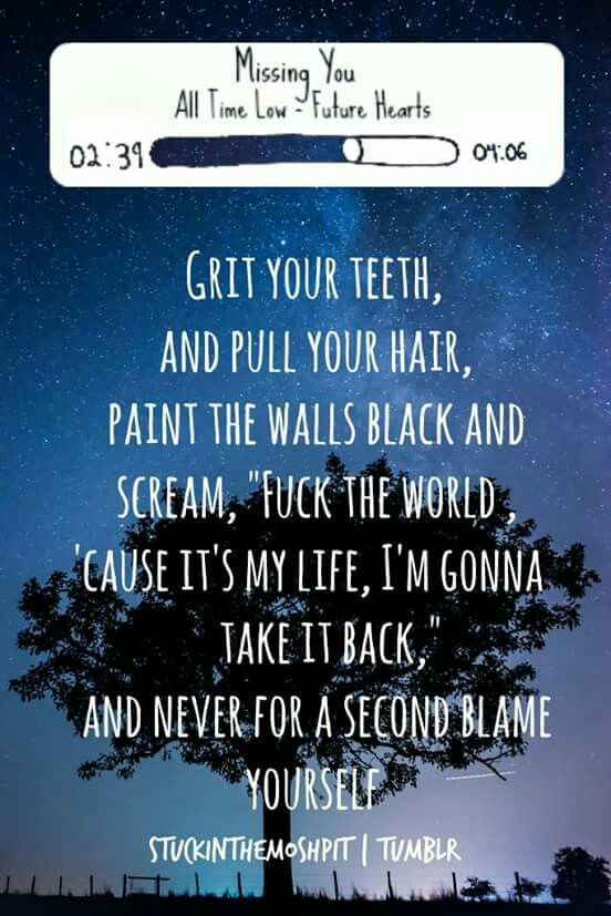 Sad Song Quotes
 4030 best All Time Low images on Pinterest