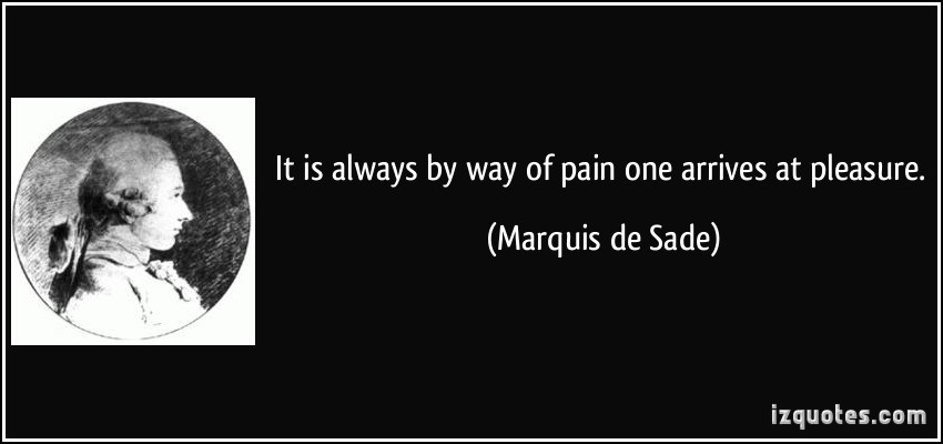 Sade Quotes
 MARQUIS DE SADE QUOTES image quotes at relatably