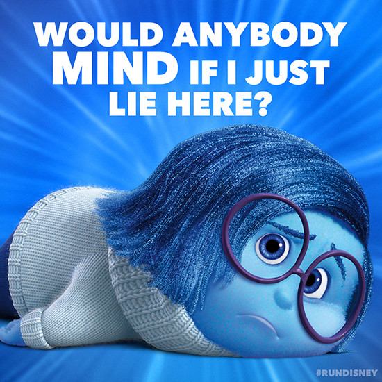 Sadness Inside Out Quotes
 Show Your ‘Inside Out’ DisneySide For a runDisney Race