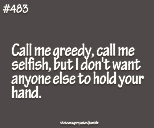 Selfish Relationships Quotes
 Funny Quotes About Being Selfish QuotesGram