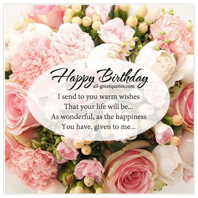 Sending Birthday Wishes
 Happy Birthday I send to you warm wishes