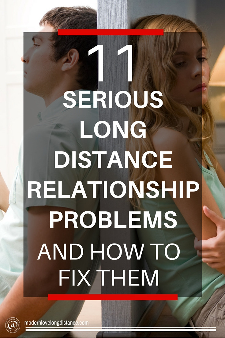 Serious Relationship Quotes
 11 Long Distance Relationship Problems And How To Fix Them