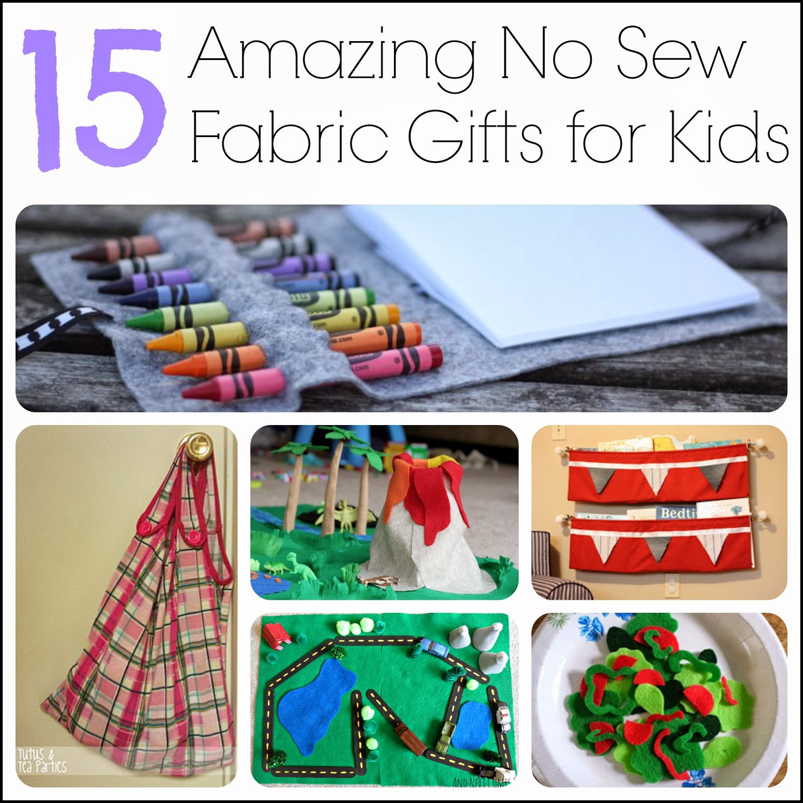 Sewing Gifts For Kids
 15 Amazing No Sew Fabric Gifts for Kids