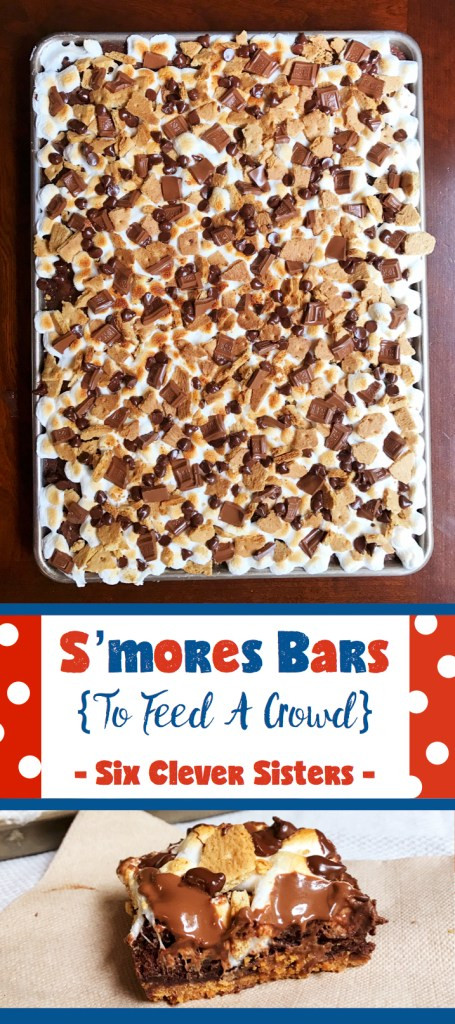 Sheet Pan Desserts For A Crowd
 S mores Bars To Feed A Crowd Six Clever Sisters