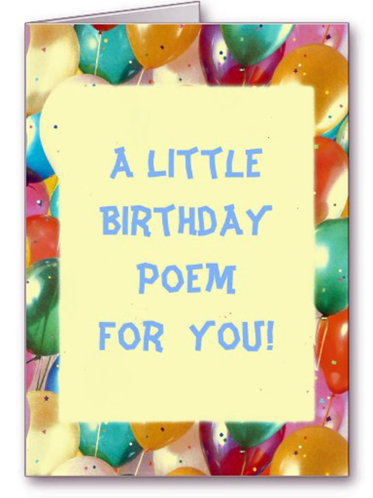 Short Funny Birthday Quotes
 Short birthday Poems