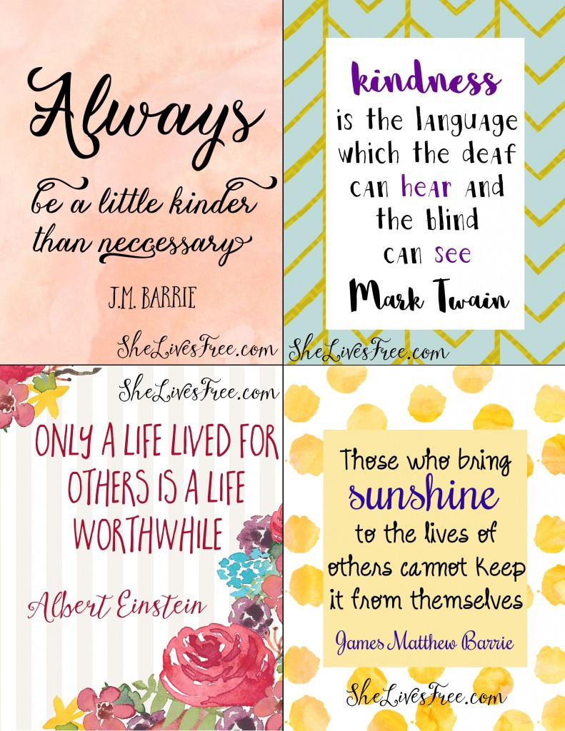Short Kindness Quotes
 Free Printable Quotes to Inspire Kindness Lunch Notes for