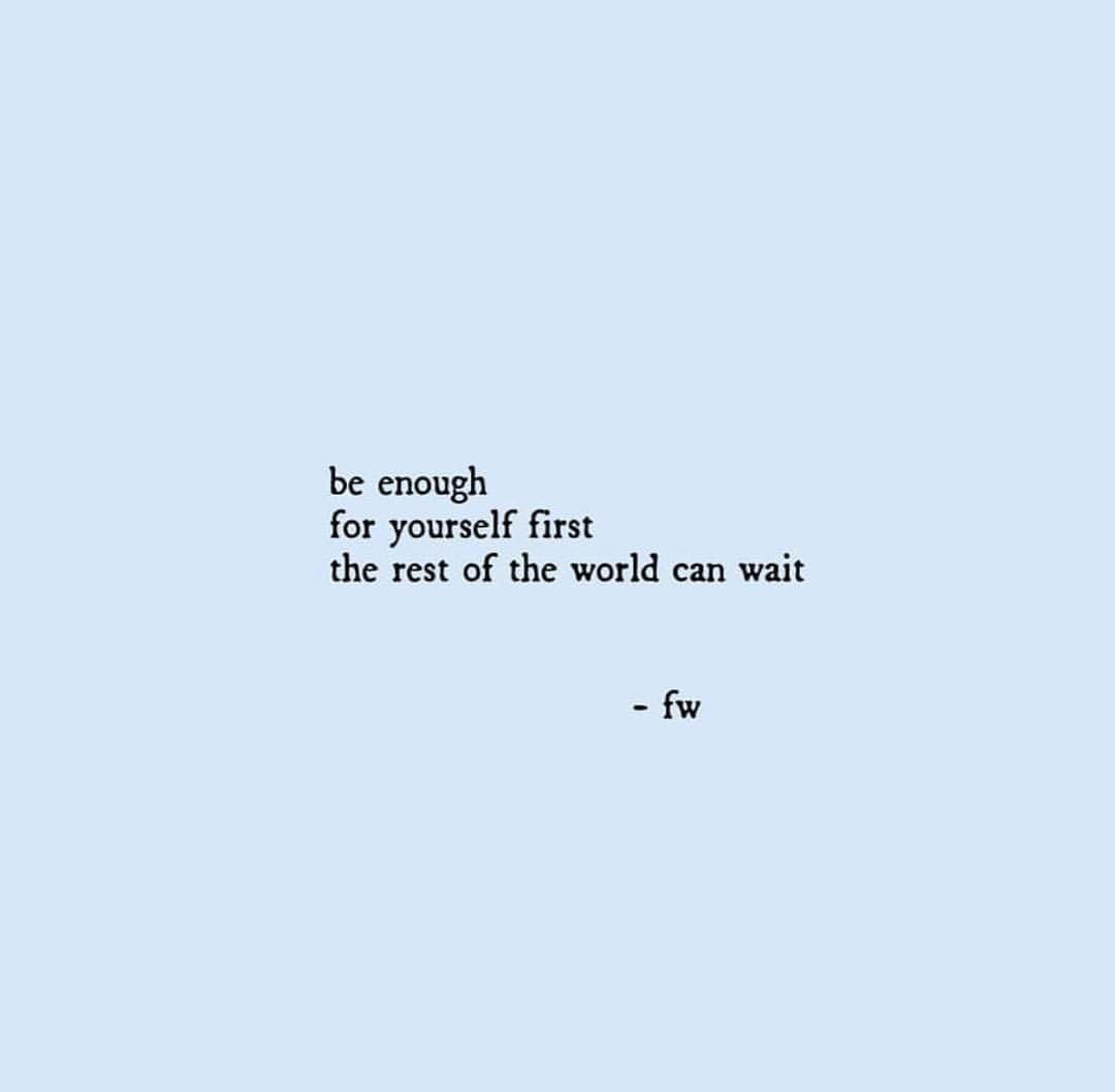 Short Self Love Quotes
 Self worth Self love