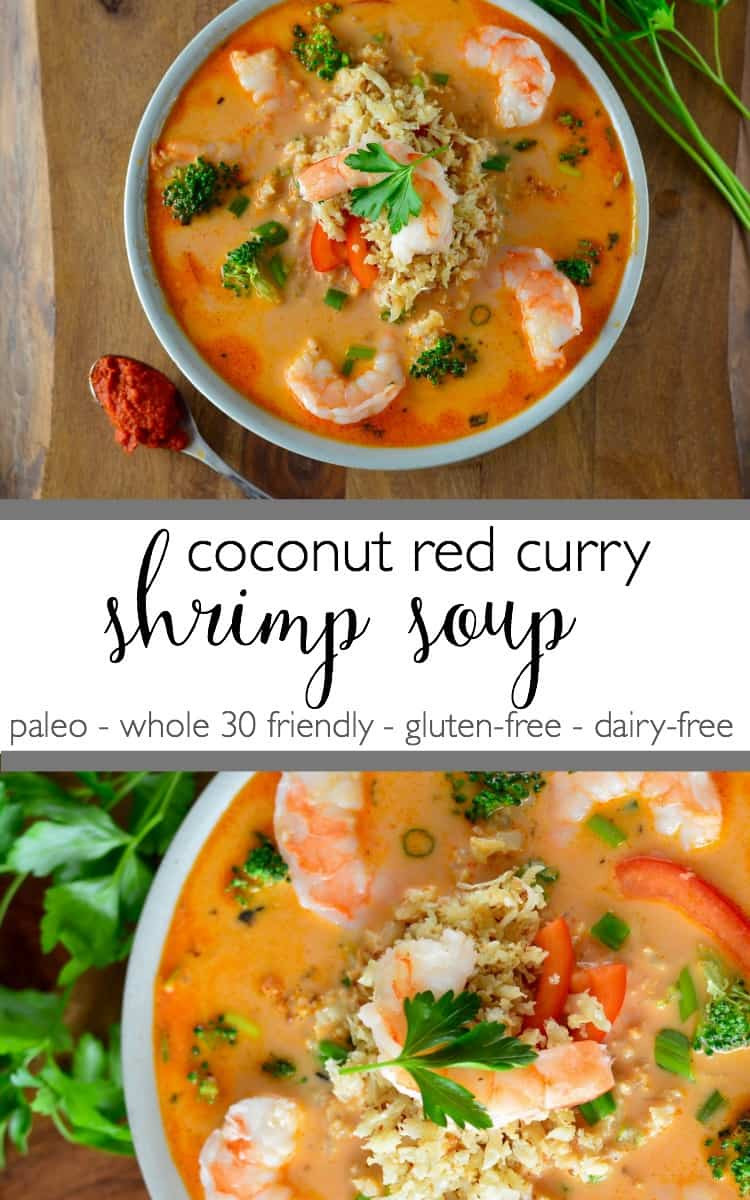 Shrimp Curry Soup
 Coconut Red Curry Shrimp Soup Guest Blog by Real Food