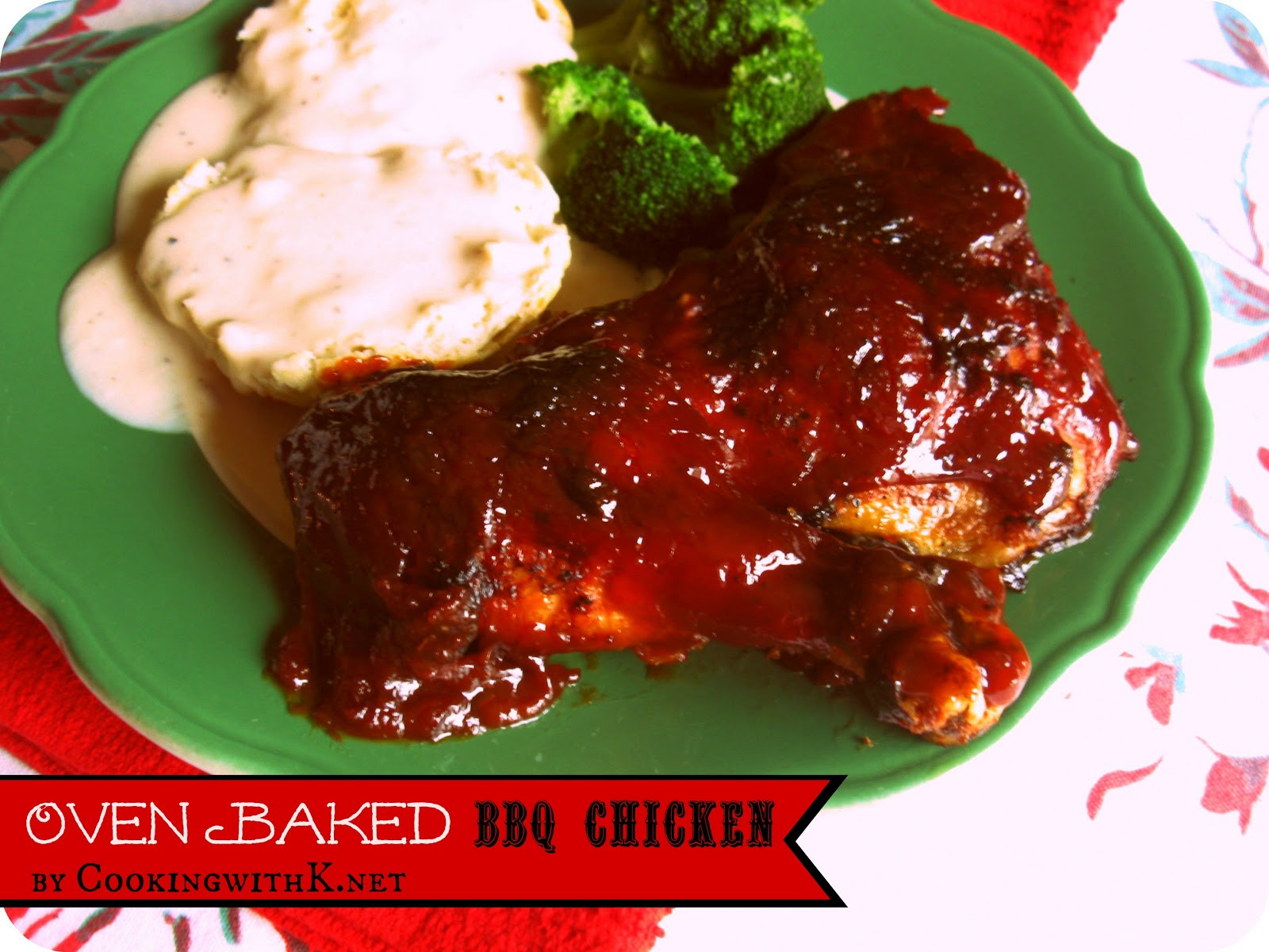 Side Dishes For Barbecue Chicken
 Cooking with K Oven Baked BBQ Chicken the secret to