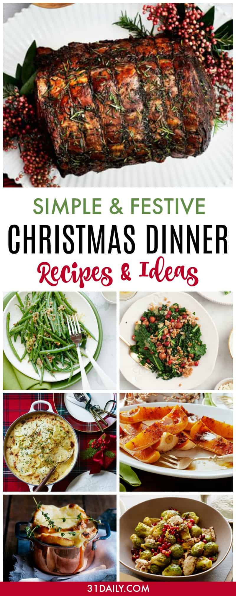 Simple Christmas Dinner
 Simple and Festive Christmas Dinner Recipes 31 Daily