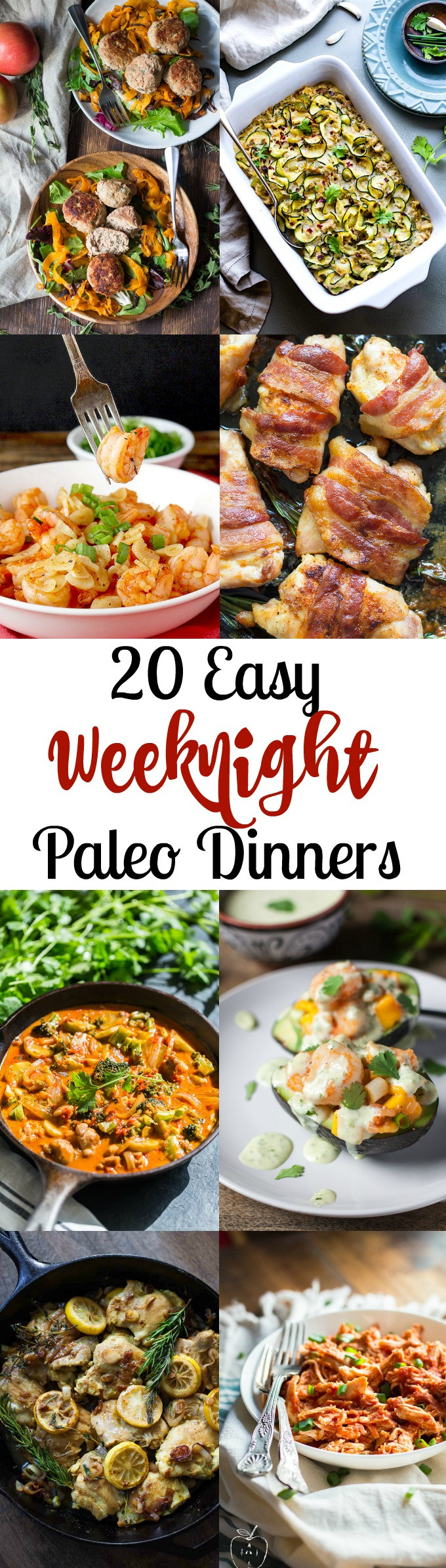Simple Paleo Dinners
 20 Easy Paleo Dinners for Weeknights