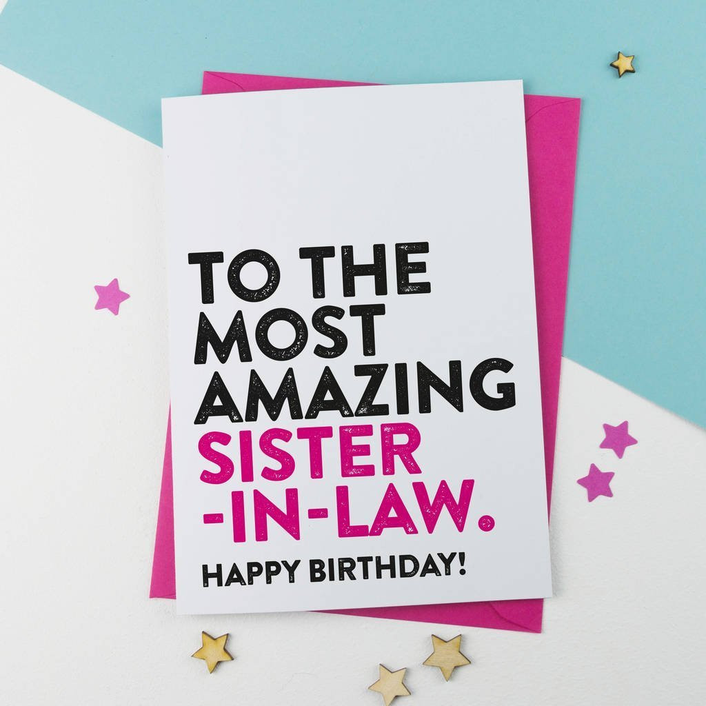 Sister In Law Birthday Card
 Most Amazing Sister In Law Birthday Card A is for Alphabet