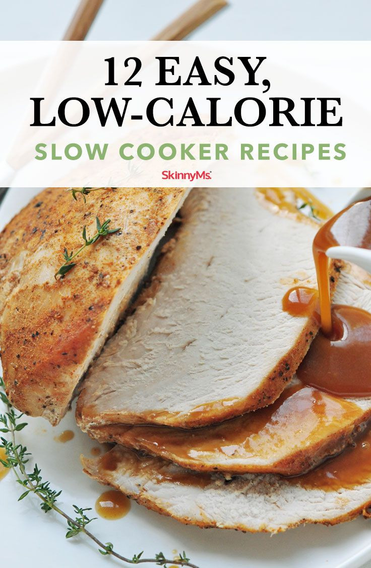 Slow Cooker Low Calorie Recipes
 12 Easy Low Calorie Slow Cooker Recipes
