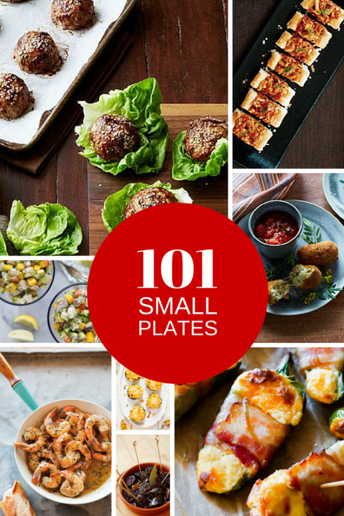 Small Party Food Ideas
 101 Small Plate Ideas to Make at Home F & yes