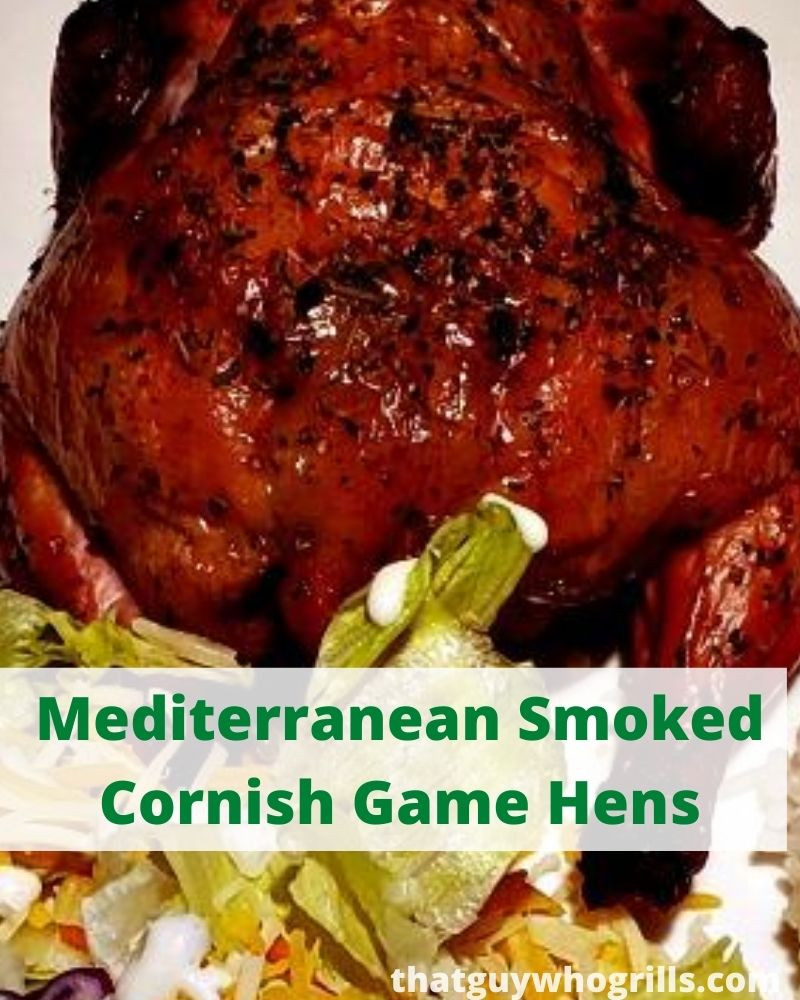 Smoked Cornish Game Hens Recipe
 Mediterranean Smoked Cornish Game Hens Recipe That Guy