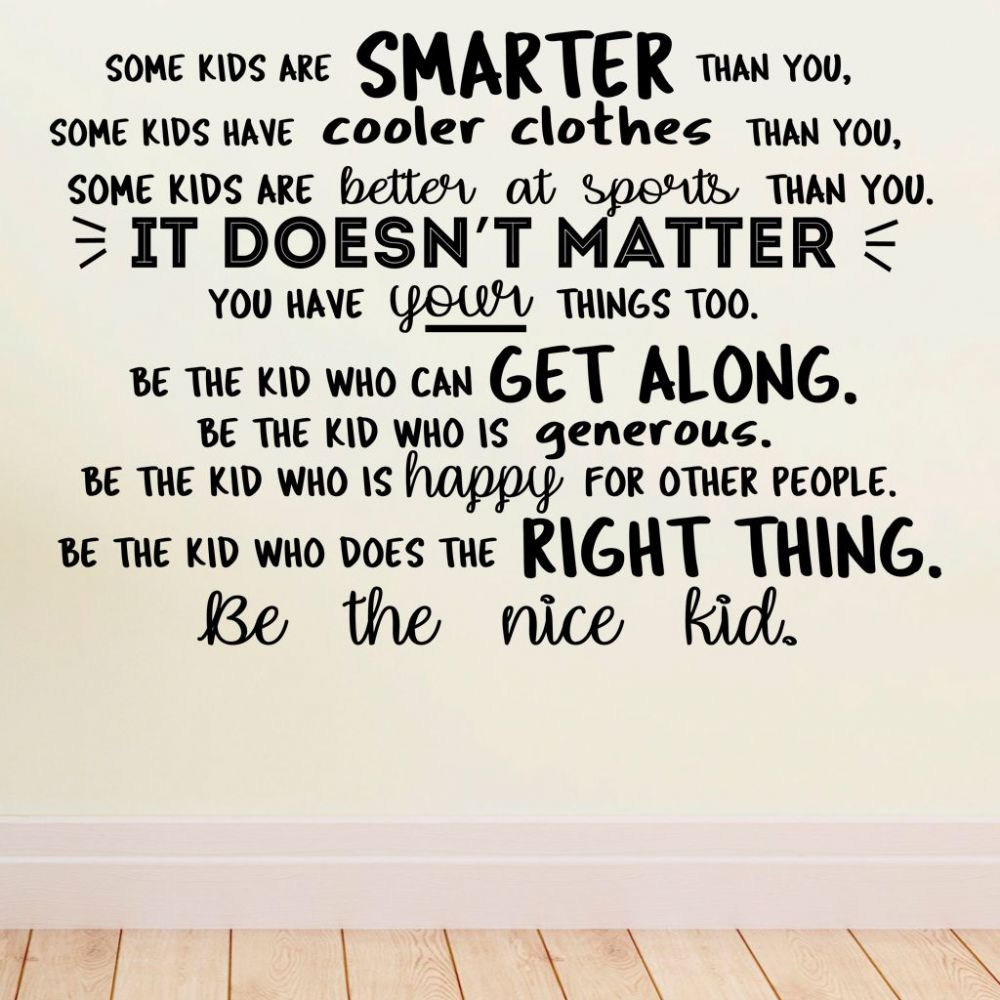Some Kids Are Smarter Than You Quote
 Some Kids Are Smarter Than You Wall Quote Sticker