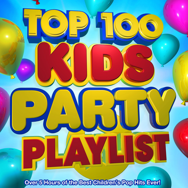 Song For Kids Party
 Top 100 Kids Party Playlist Over 5 Hours of the Best