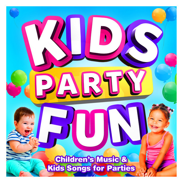 Song For Kids Party
 Kids Party Fun Childrens Music & Kids Songs for Parties