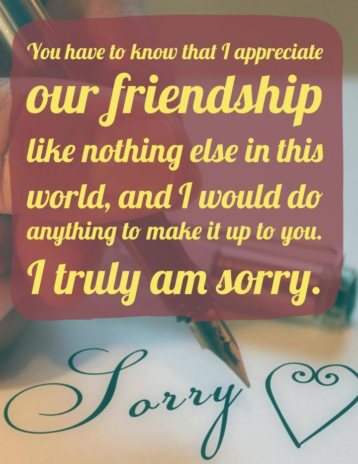 Sorry Quotes For Friendship
 Forgive Me Sample Apology Letters to a Good Friend