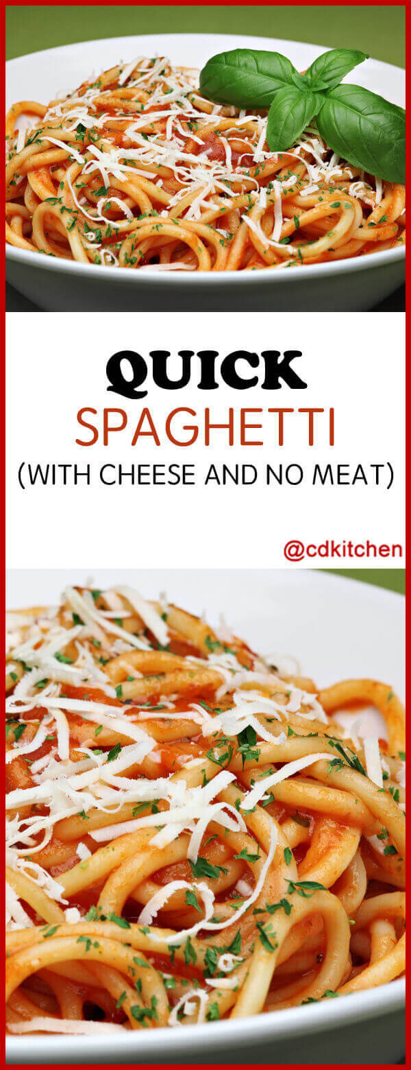 Spaghetti Sauce Recipe No Meat
 Quick Spaghetti Recipe With Cheese And No Meat