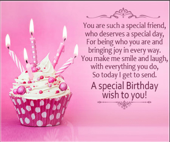 Special Friend Birthday Wishes
 Happy Birthday Quotes and Wishes For a Friend 2020