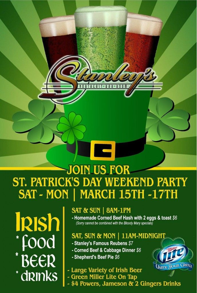 St Patrick Day Food Specials
 St Patrick s Day Weekend Where Stanley s NE Bar Room