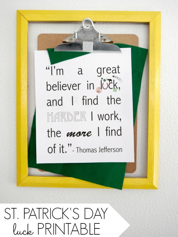 St Patrick's Day Lucky Quotes
 30 St Patricks Day free printables Lolly Jane