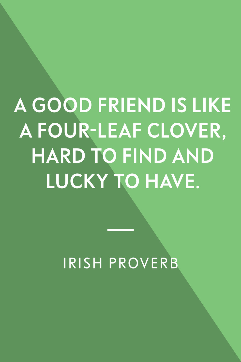 St. Patrick's Day Quotes
 20