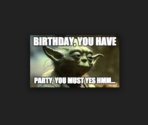 Star Wars Birthday Quotes
 Star Wars Birthday Memes