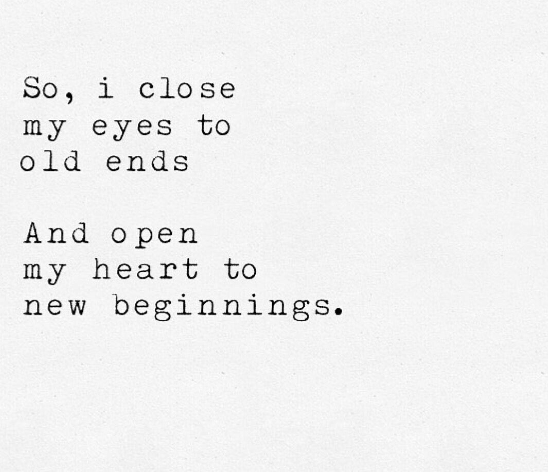 Starting A New Relationship Quotes
 Hello 2018 hello new beginnings healing inspiration