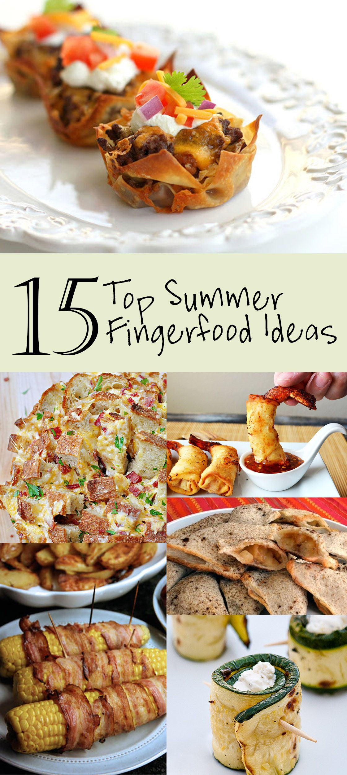 Summer Party Finger Food Ideas
 Top 15 Summer Finger Food ideas