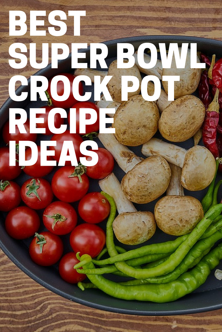 Super Bowl Crock Pot Recipes
 Best Super Bowl Crock Pot Recipe Ideas The Bud Diet