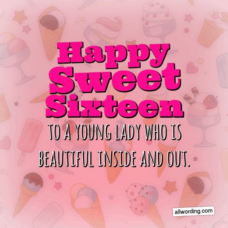 Sweet 16 Birthday Wishes
 Pin by Kenna Lindsay on Birthday wishes in 2020