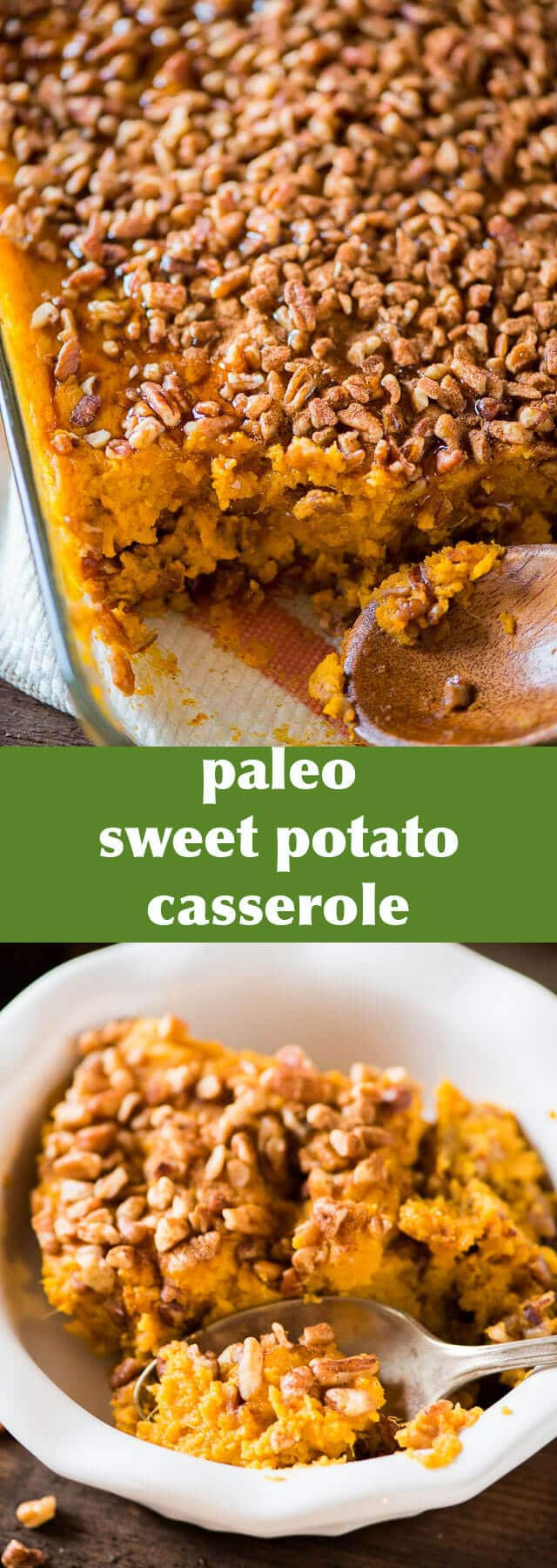 Sweet Potato Dishes
 Paleo Sweet Potato Casserole Paleo and Whole30 Easy Side